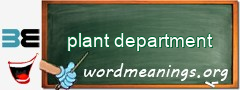 WordMeaning blackboard for plant department